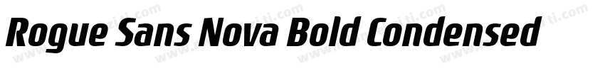 Rogue Sans Nova Bold Condensed Ital字体转换